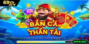 Bắn Cá Thần Tài - Tựa Game Bắn Cá Đỉnh Nhất Năm 2024