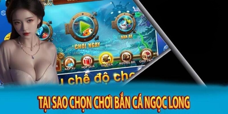 Bí kíp chơi Bắn Cá Ngọc Long thắng lớn